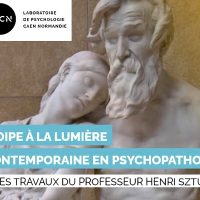 Colloque autour des travaux de Henri Sztulman – Le complexe d’Oedipe à la lumière de la clinique contemporaine en psychopathologie