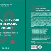 Corps, cerveau et processus mentaux : Les fondements sensorimoteurs de la cognition